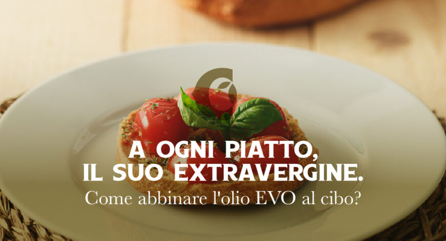 Abbinamento olio cibo e olio in cucina - Olio Ciccolella